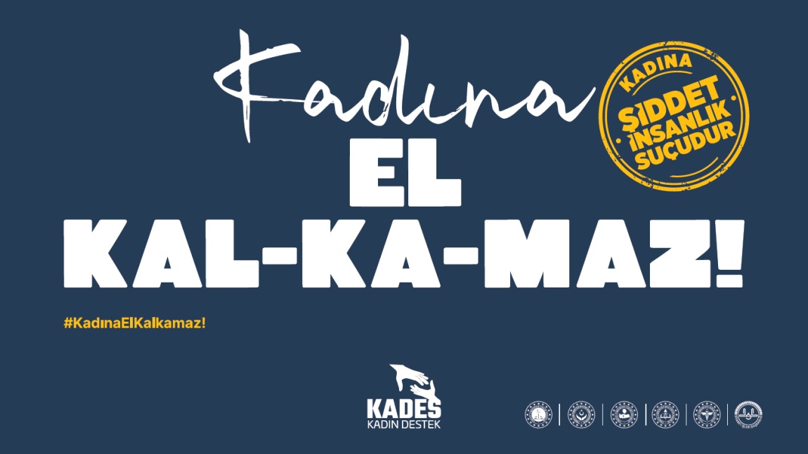 Kadına Yönelik Şiddete Hayır, KADES ve ŞÖNİM Broşür, Afiş ve Dokümanları